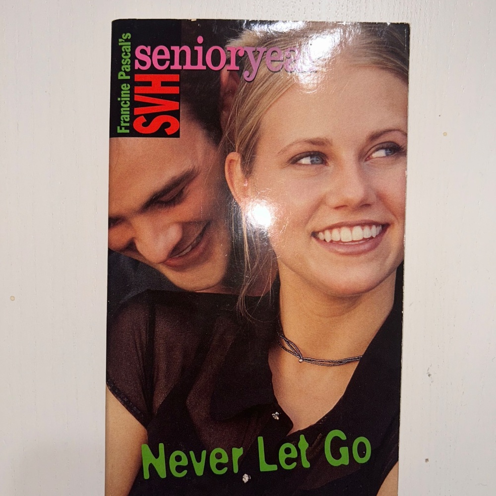 Sweet Valley High Senior Year #24 Never Let Go